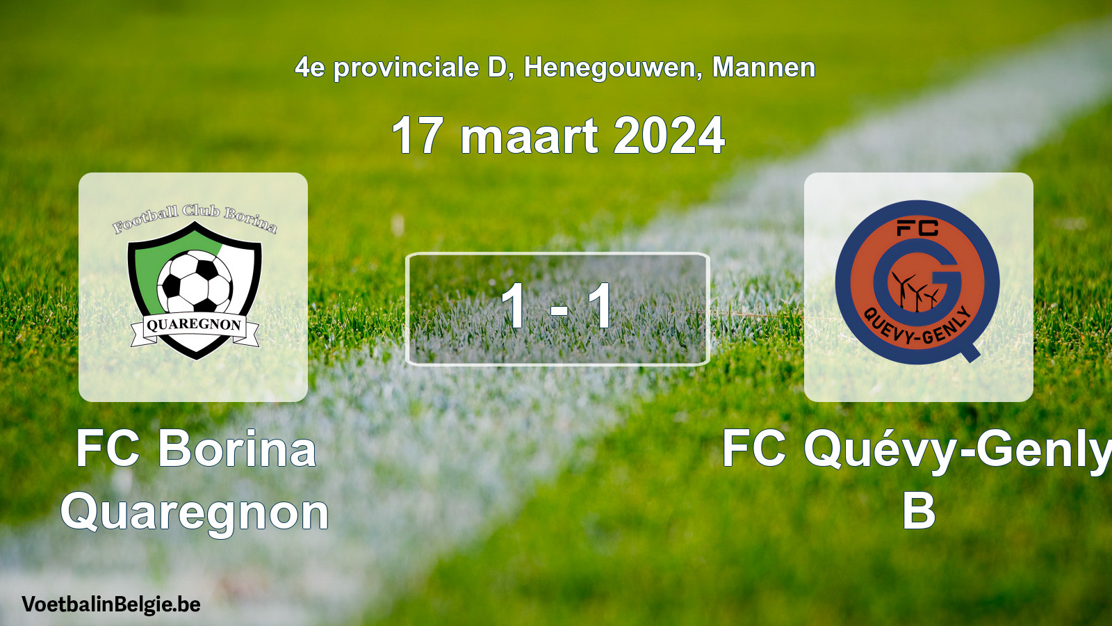 Gespeelde wedstrijd mannenvoetbal: FC Borina Quaregnon - FC Quévy-Genly B 1 - 1 (17 maart 2024)