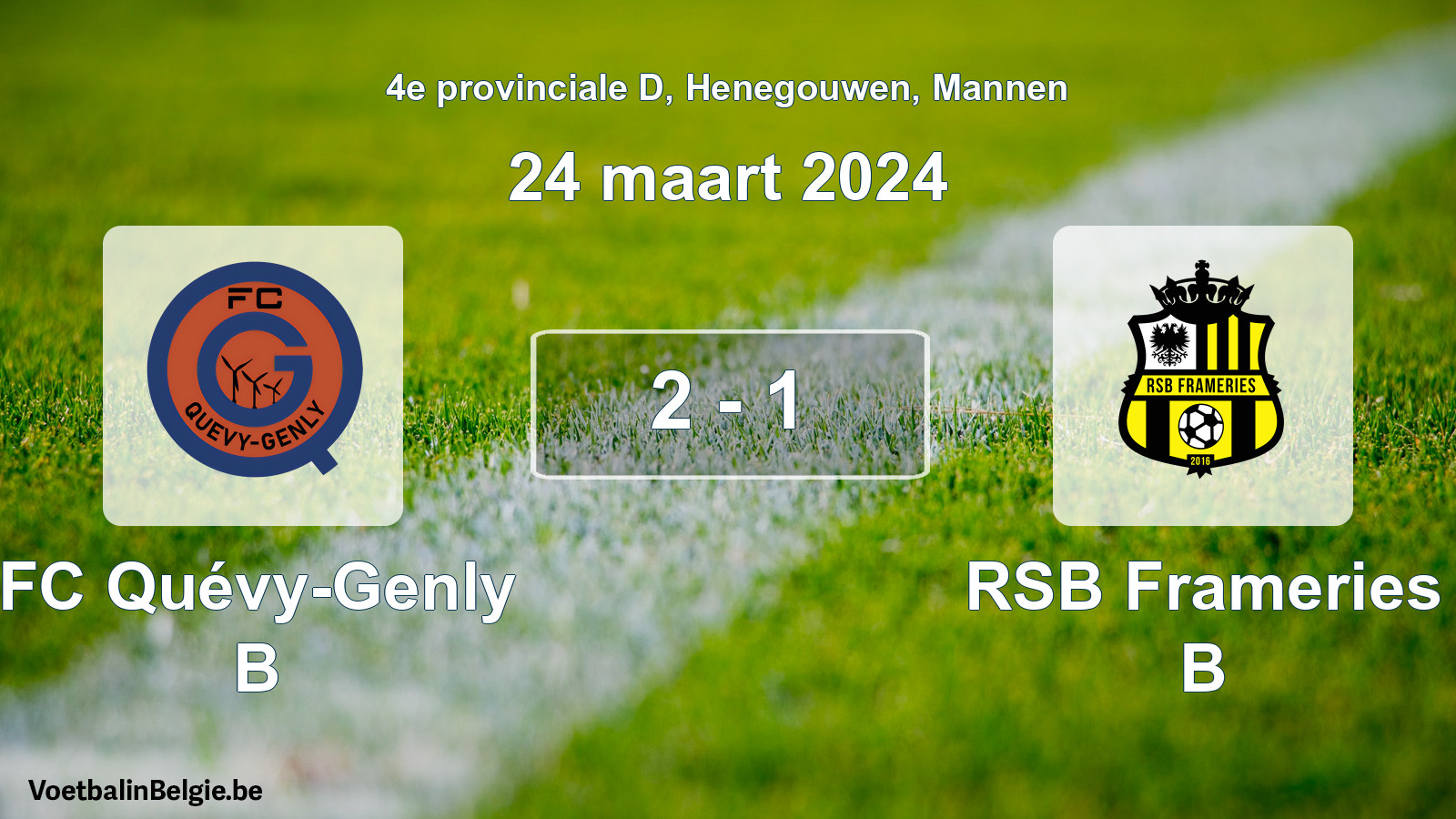Gespeelde wedstrijd mannenvoetbal: FC Quévy-Genly B - RSB Frameries B 2 - 1 (24 maart 2024)