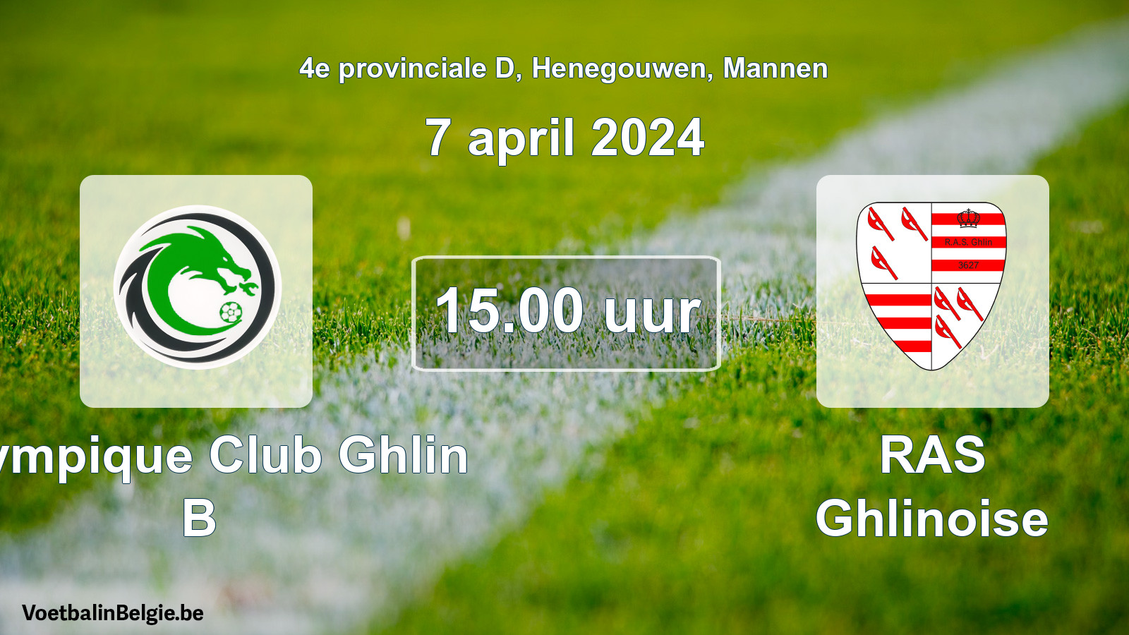 Match prévu football hommes: Olympique Club Ghlin B - RAS Ghlinoise (7 avril 2024)