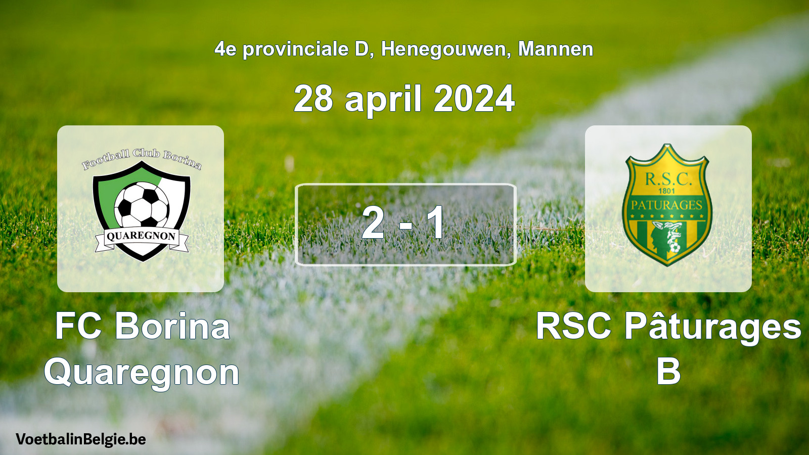 Gespeelde wedstrijd mannenvoetbal: FC Borina Quaregnon - RSC Pâturages B 2 - 1 (28 april 2024)