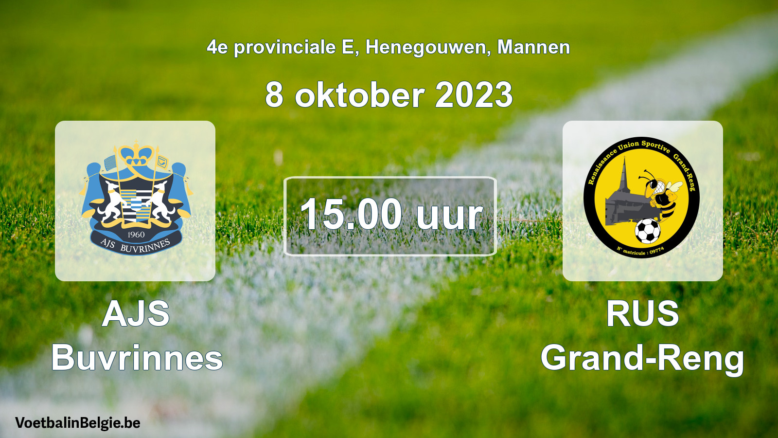 Match prévu football hommes: AJS Buvrinnes - RUS Grand-Reng (8 octobre 2023)