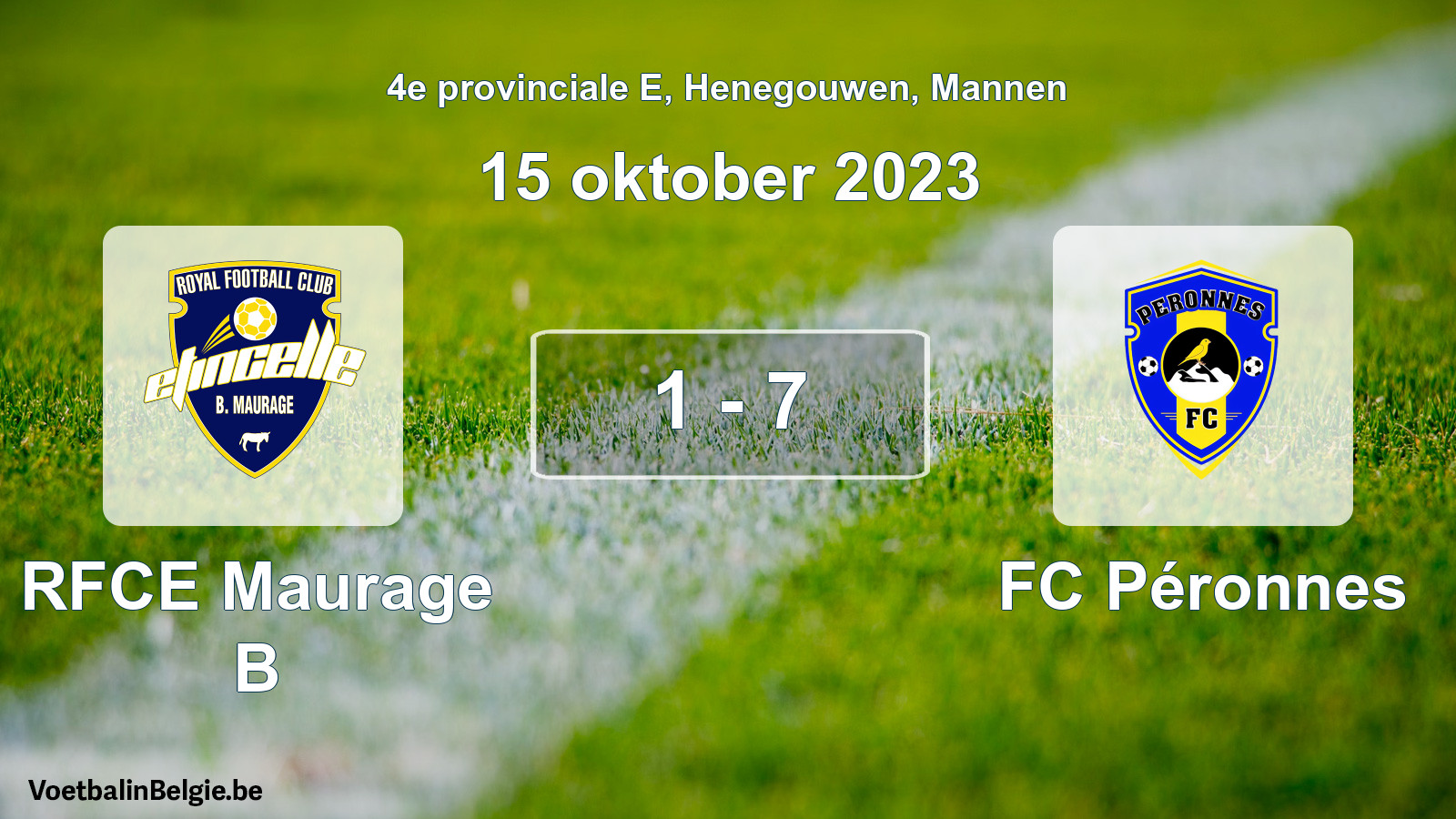 Gespeelde wedstrijd mannenvoetbal: RFCE Maurage B - FC Péronnes 1 - 7 (15 oktober 2023)