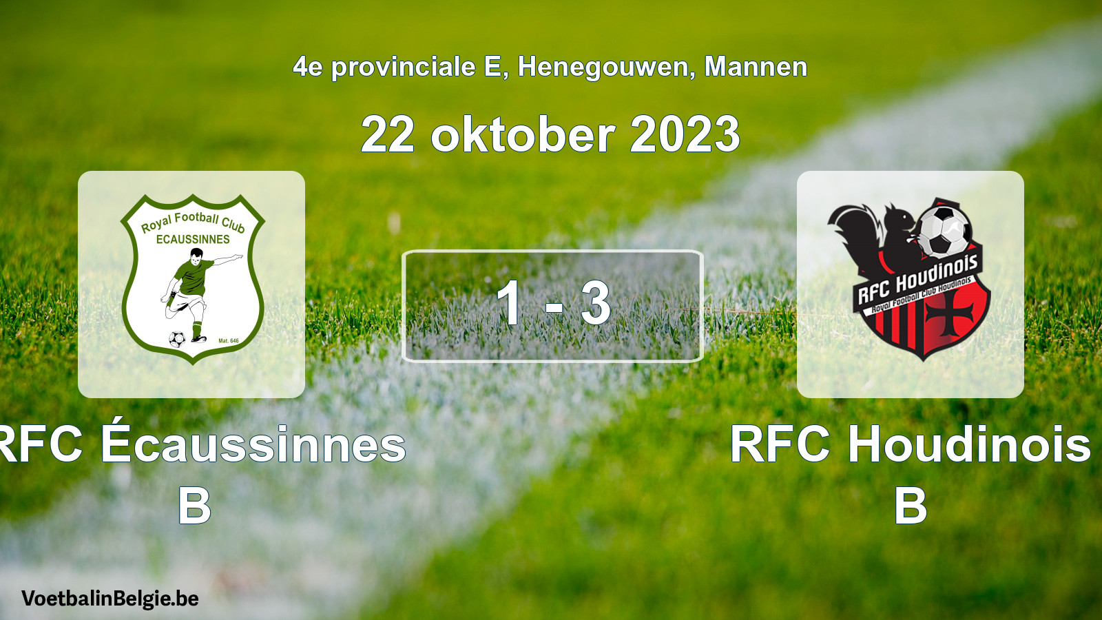 Played match men football: RFC Écaussinnes B - RFC Houdinois B 1 - 3 (22 October 2023)