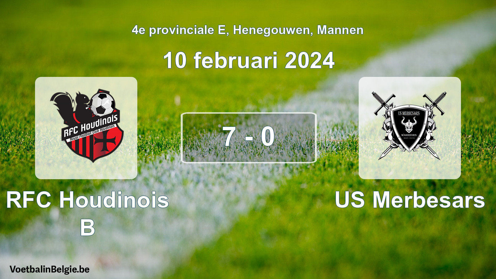 Gespeelde wedstrijd mannenvoetbal: RFC Houdinois B - US Merbesars 7 - 0 (10 februari 2024)