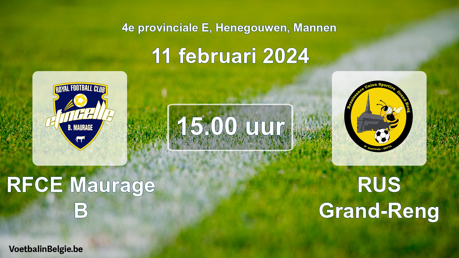 Match prévu football hommes: RFCE Maurage B - RUS Grand-Reng (11 février 2024)