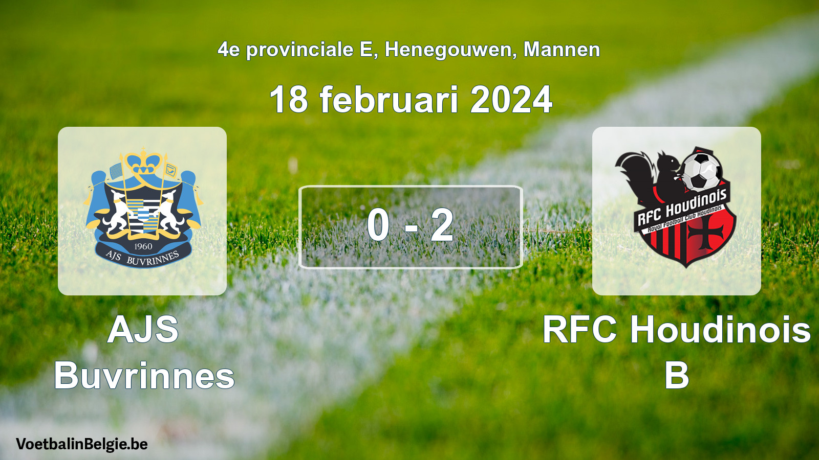 Gespeelde wedstrijd mannenvoetbal: AJS Buvrinnes - RFC Houdinois B 0 - 2 (18 februari 2024)