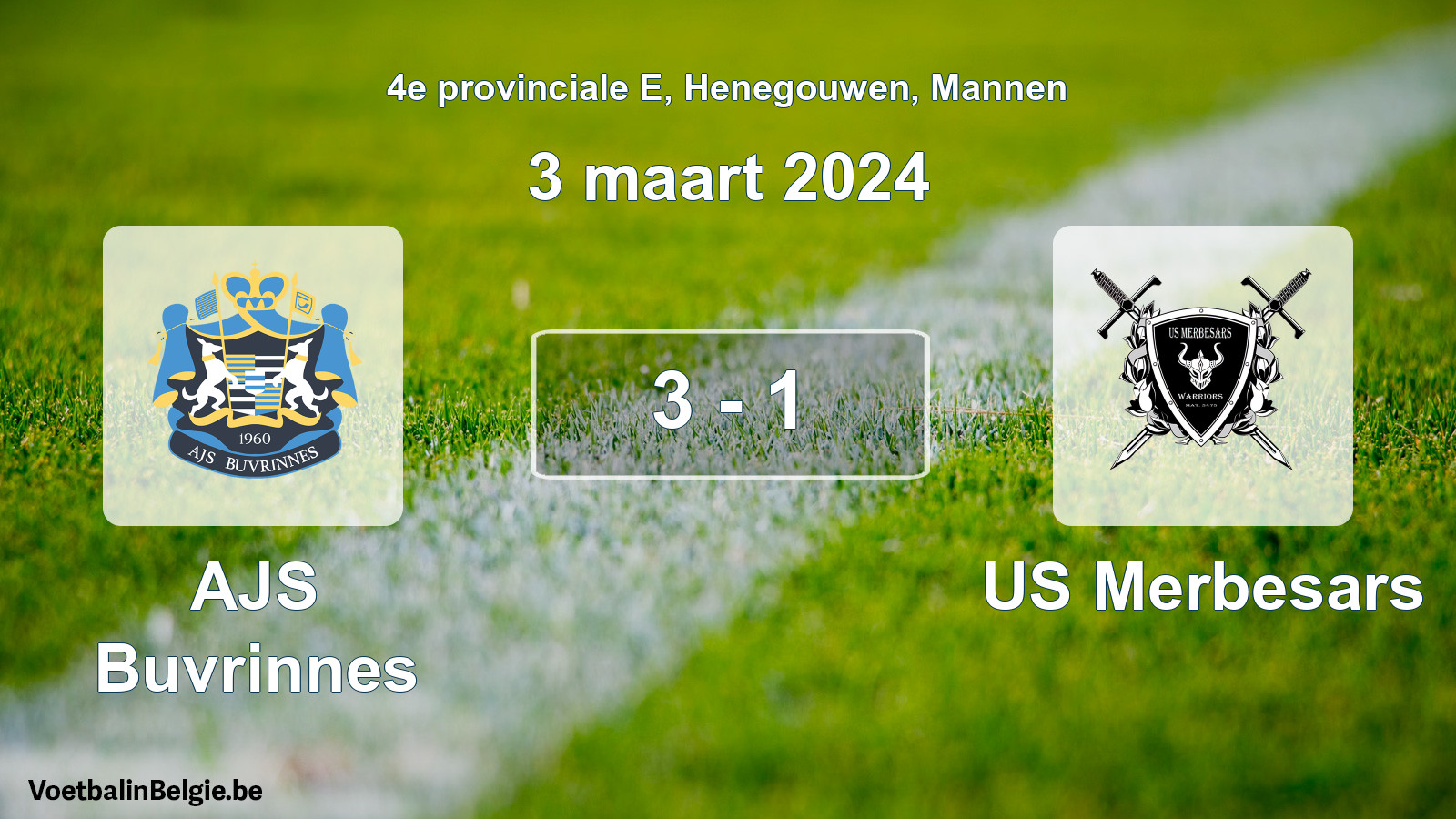 Gespeelde wedstrijd mannenvoetbal: AJS Buvrinnes - US Merbesars 3 - 1 (3 maart 2024)