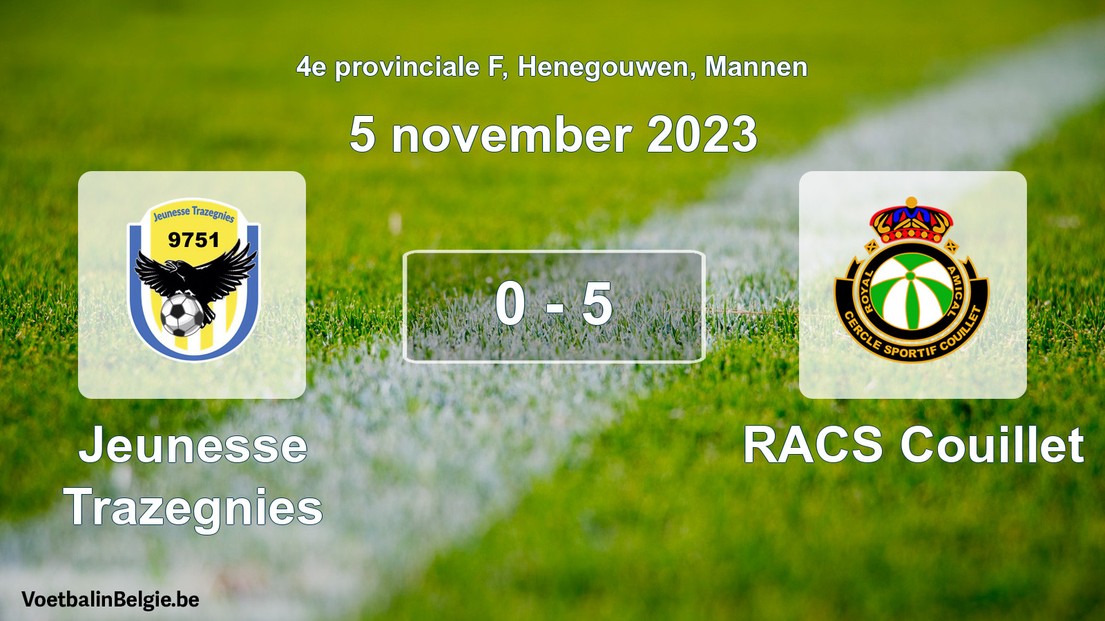 Gespeelde wedstrijd mannenvoetbal: Jeunesse Trazegnies - RACS Couillet 0 - 5 (5 november 2023)