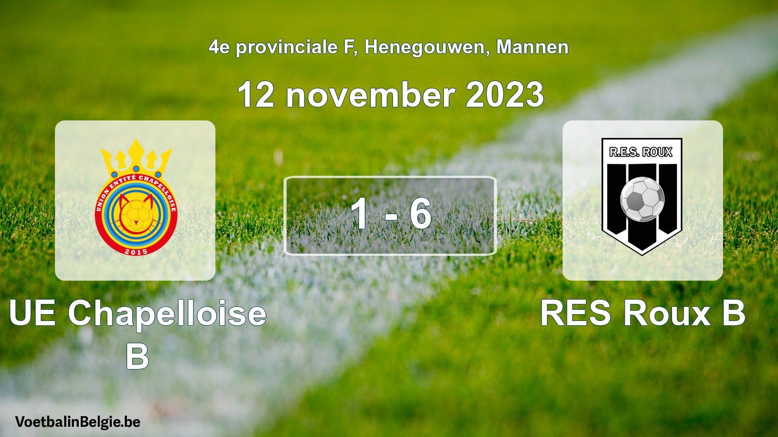 Gespeelde wedstrijd mannenvoetbal: UE Chapelloise B - RES Roux B 1 - 6 (12 november 2023)