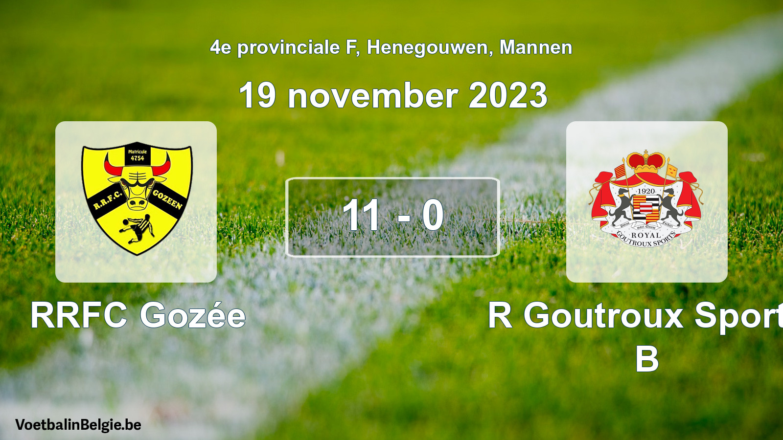 Gespeelde wedstrijd mannenvoetbal: RRFC Gozée - R Goutroux Sports B 11 - 0 (19 november 2023)