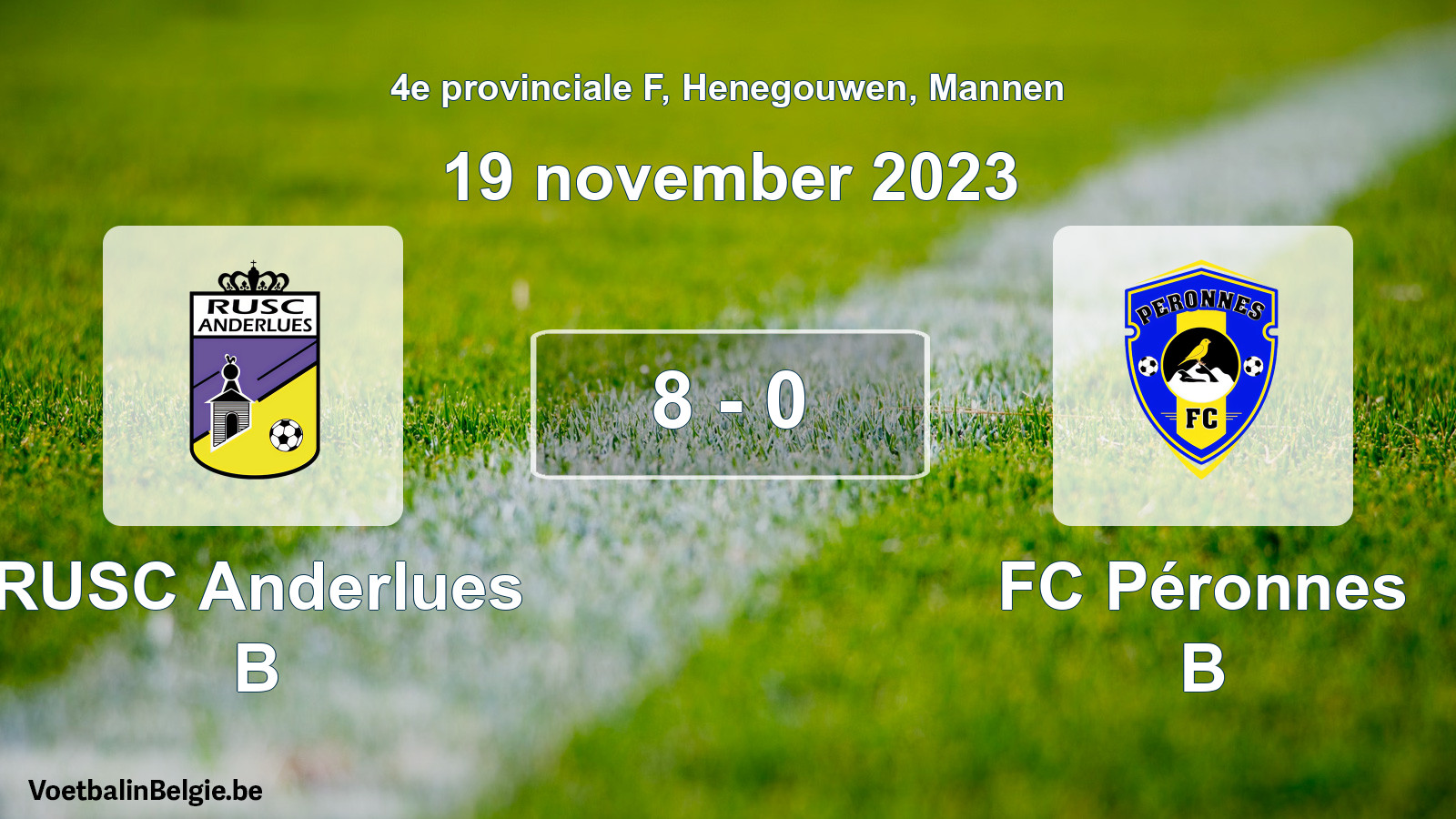 Gespeelde wedstrijd mannenvoetbal: RUSC Anderlues B - FC Péronnes B 8 - 0 (19 november 2023)