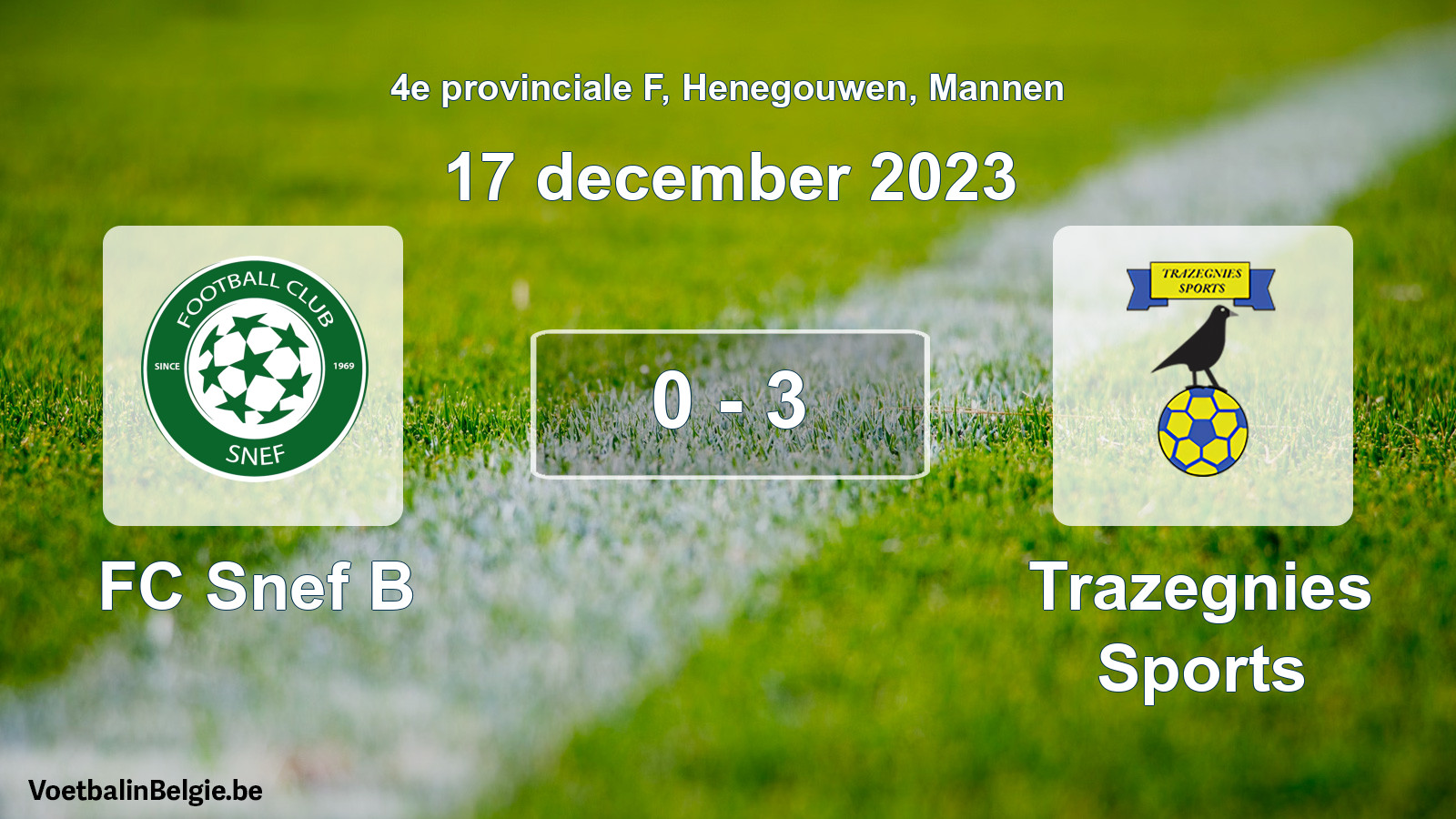 Gespeelde wedstrijd mannenvoetbal: FC Snef B - Trazegnies Sports 0 - 3 (17 december 2023)