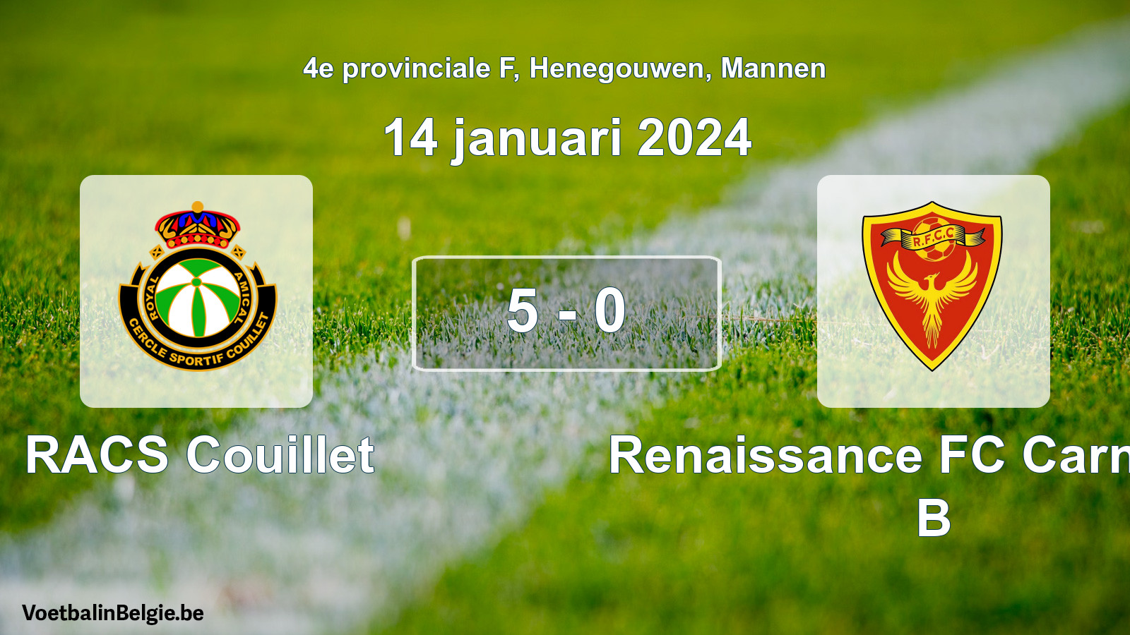 Gespeelde wedstrijd mannenvoetbal: RACS Couillet - Renaissance FC Carnières B 5 - 0 (14 januari 2024)