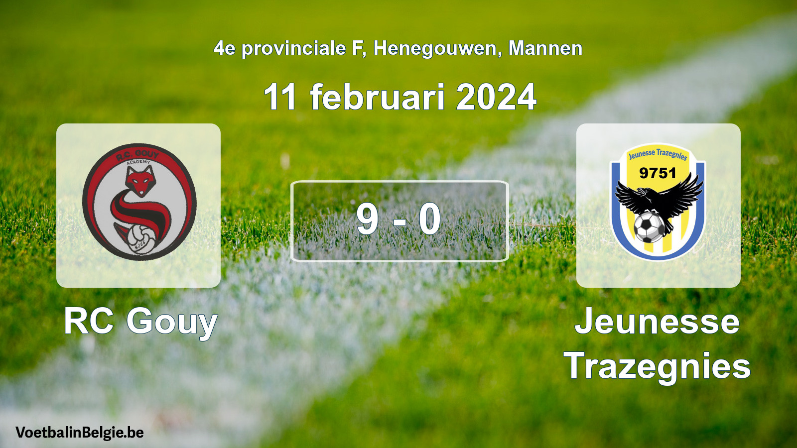 Gespeelde wedstrijd mannenvoetbal: RC Gouy - Jeunesse Trazegnies 9 - 0 (11 februari 2024)