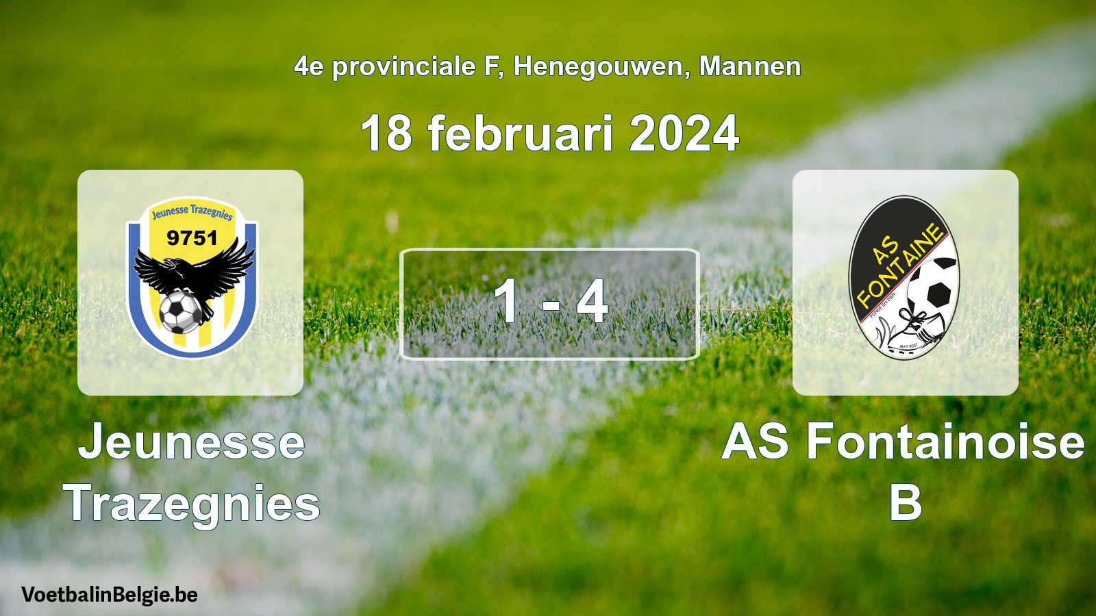 Gespeelde wedstrijd mannenvoetbal: Jeunesse Trazegnies - AS Fontainoise B 1 - 4 (18 februari 2024)
