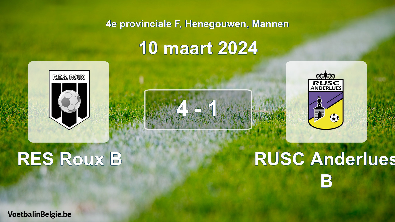 Gespeelde wedstrijd mannenvoetbal: RES Roux B - RUSC Anderlues B 4 - 1 (10 maart 2024)