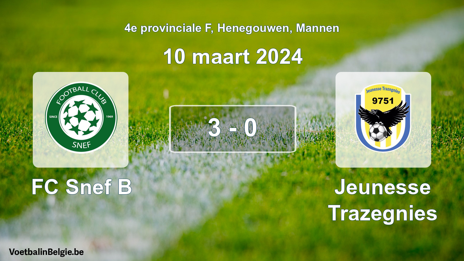 Gespeelde wedstrijd mannenvoetbal: FC Snef B - Jeunesse Trazegnies 3 - 0 (10 maart 2024)
