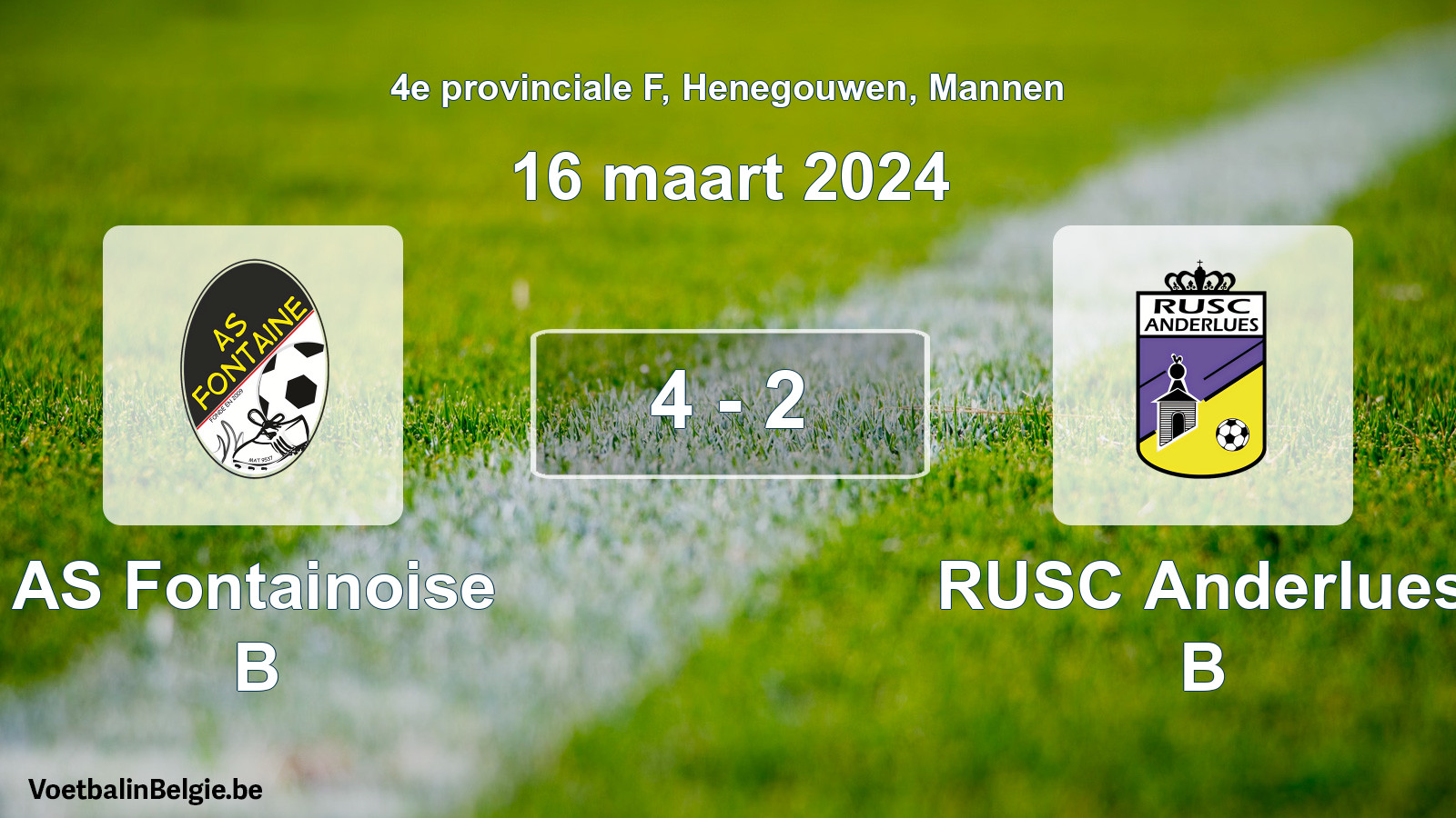 Gespeelde wedstrijd mannenvoetbal: AS Fontainoise B - RUSC Anderlues B 4 - 2 (16 maart 2024)
