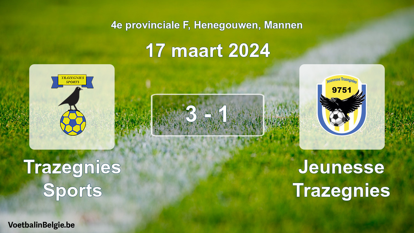 Gespeelde wedstrijd mannenvoetbal: Trazegnies Sports - Jeunesse Trazegnies 3 - 1 (17 maart 2024)