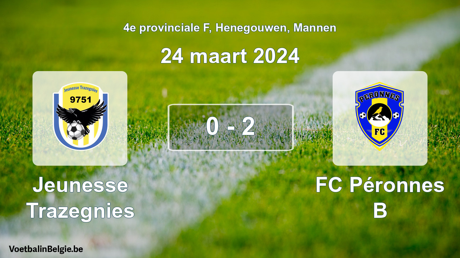 Gespeelde wedstrijd mannenvoetbal: Jeunesse Trazegnies - FC Péronnes B 0 - 2 (24 maart 2024)