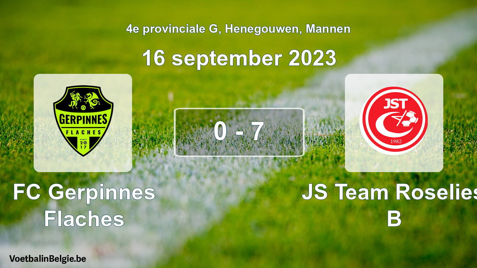 Gespeelde wedstrijd mannenvoetbal: FC Gerpinnes Flaches - JS Team Roselies B 0 - 7 (16 september 2023)