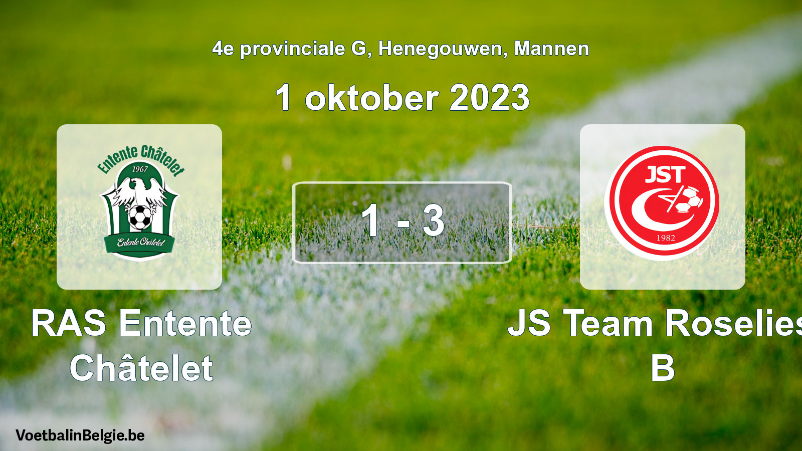 Gespeelde wedstrijd mannenvoetbal: RAS Entente Châtelet - JS Team Roselies B 1 - 3 (1 oktober 2023)