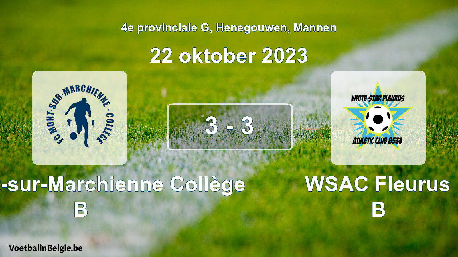 Gespeelde wedstrijd mannenvoetbal: FC Mont-sur-Marchienne Collège B - WSAC Fleurus B 3 - 3 (22 oktober 2023)