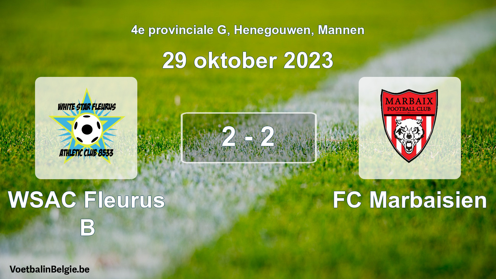 Gespeelde wedstrijd mannenvoetbal: WSAC Fleurus B - FC Marbaisien 2 - 2 (29 oktober 2023)