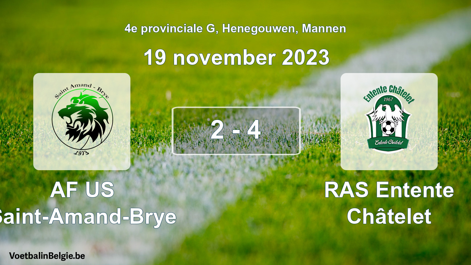 Gespeelde wedstrijd mannenvoetbal: AF US Saint-Amand-Brye - RAS Entente Châtelet 2 - 4 (19 november 2023)