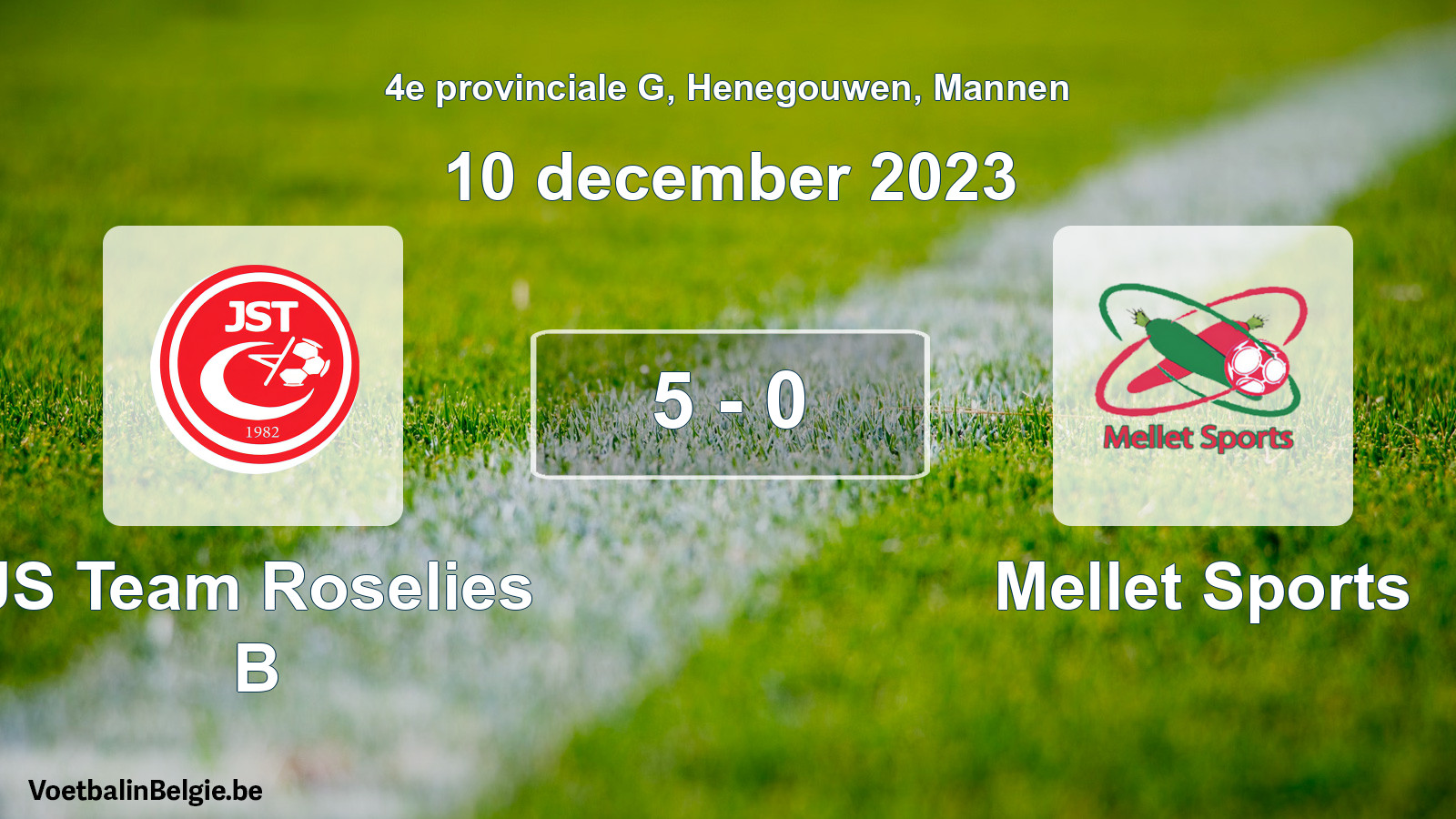 Gespeelde wedstrijd mannenvoetbal: JS Team Roselies B - Mellet Sports 5 - 0 (10 december 2023)
