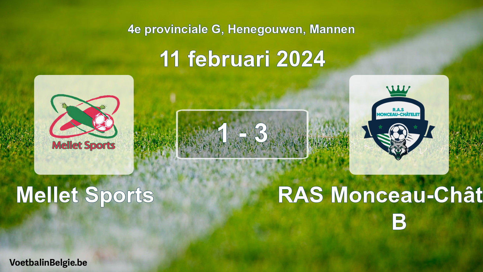 Gespeelde wedstrijd mannenvoetbal: Mellet Sports - RAS Monceau-Châtelet B 1 - 3 (11 februari 2024)