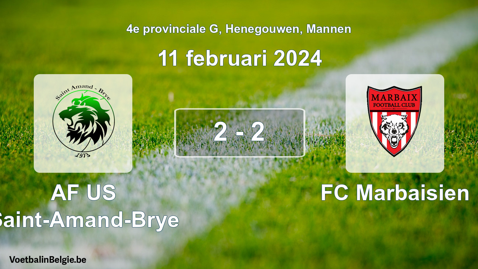 Gespeelde wedstrijd mannenvoetbal: AF US Saint-Amand-Brye - FC Marbaisien 2 - 2 (11 februari 2024)