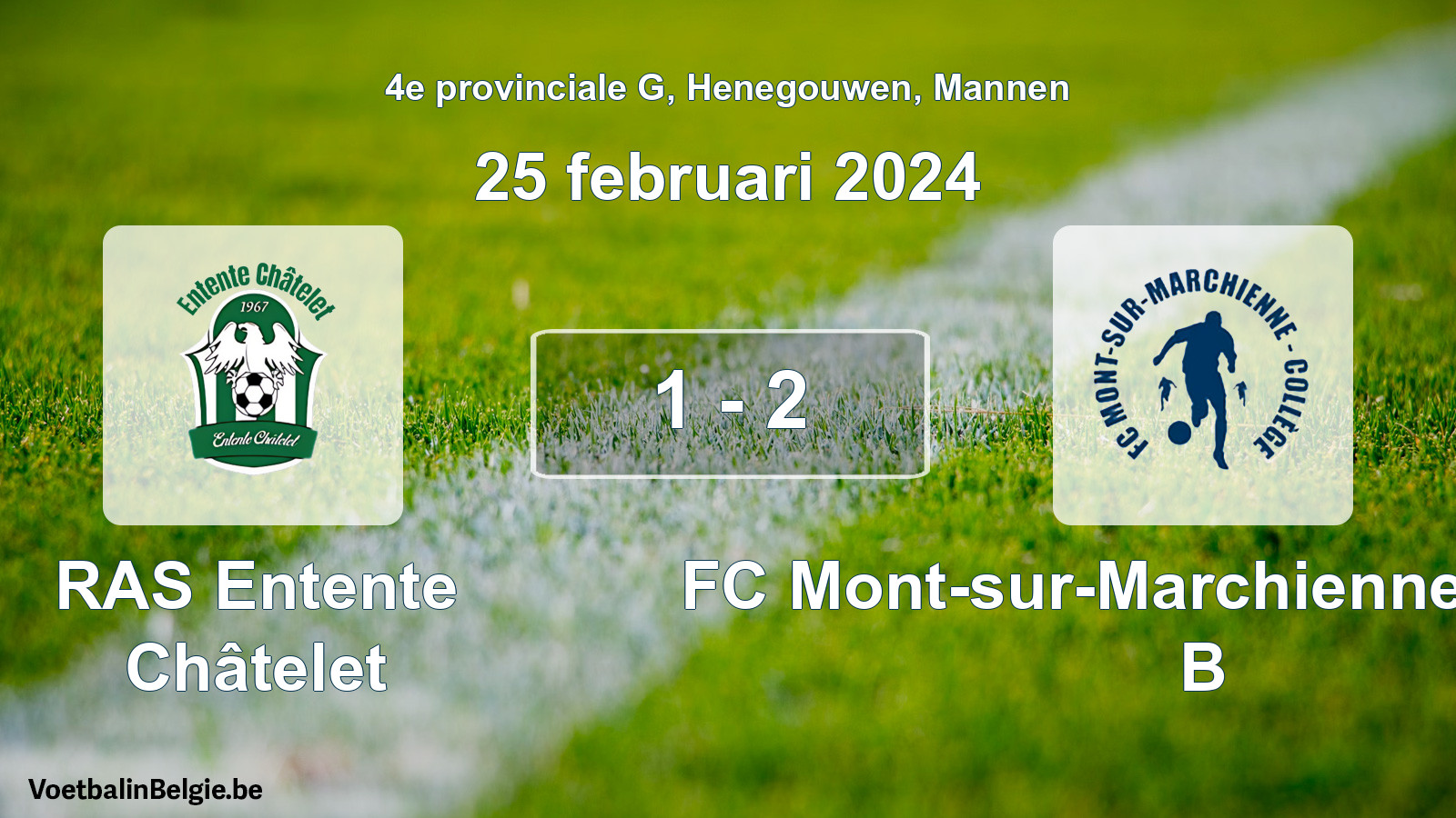 Gespeelde wedstrijd mannenvoetbal: RAS Entente Châtelet - FC Mont-sur-Marchienne Collège B 1 - 2 (25 februari 2024)