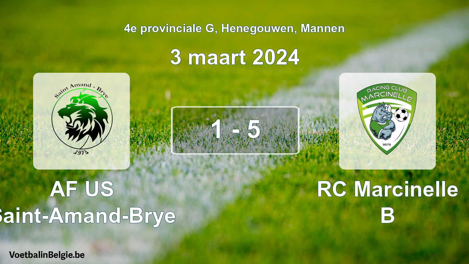 Gespeelde wedstrijd mannenvoetbal: AF US Saint-Amand-Brye - RC Marcinelle B 1 - 5 (3 maart 2024)
