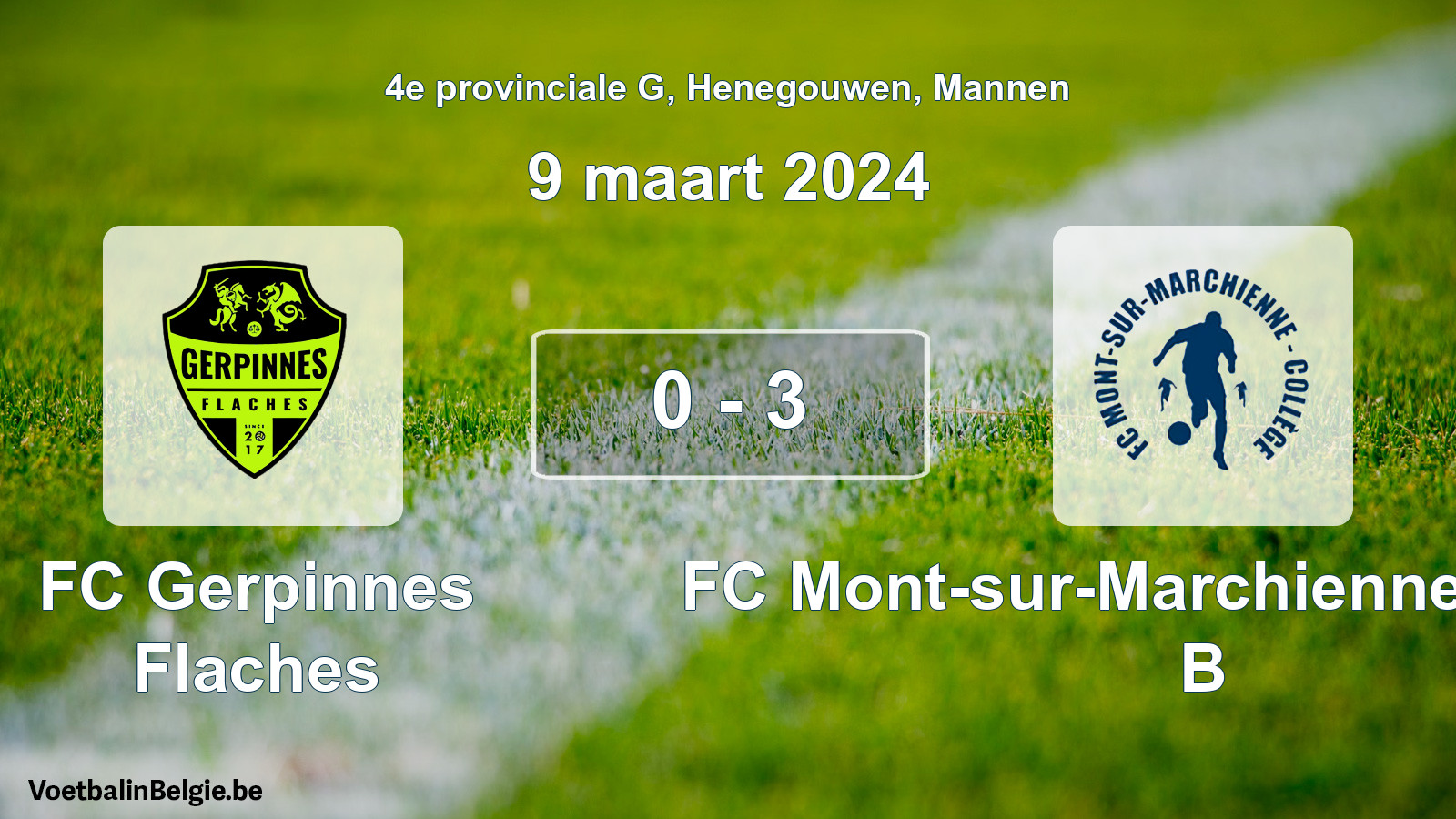 Gespeelde wedstrijd mannenvoetbal: FC Gerpinnes Flaches - FC Mont-sur-Marchienne Collège B 0 - 3 (9 maart 2024)
