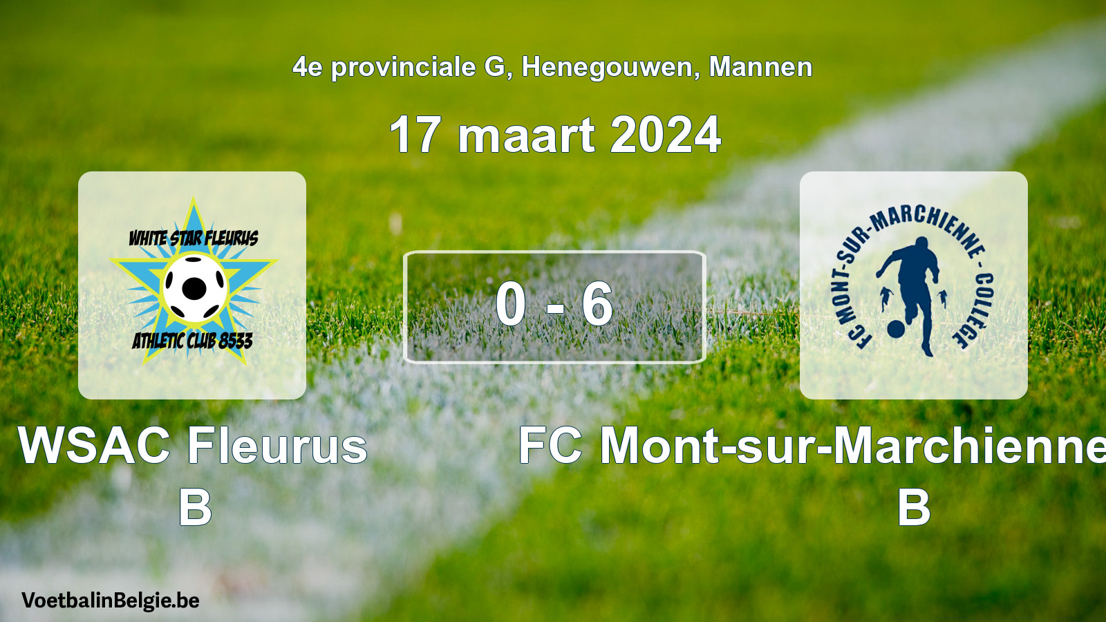 Gespeelde wedstrijd mannenvoetbal: WSAC Fleurus B - FC Mont-sur-Marchienne Collège B 0 - 6 (17 maart 2024)