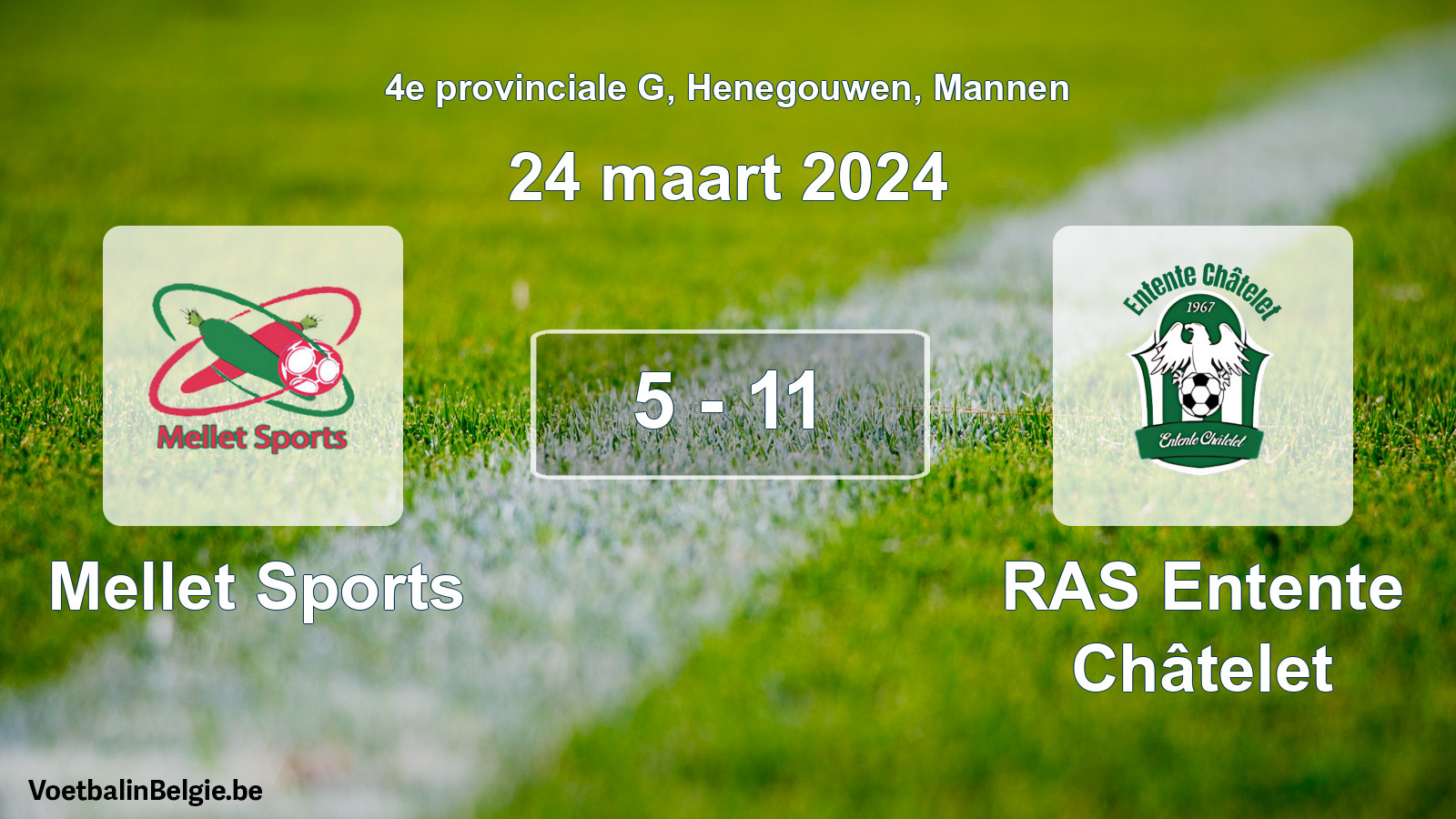 Gespeelde wedstrijd mannenvoetbal: Mellet Sports - RAS Entente Châtelet 5 - 11 (24 maart 2024)