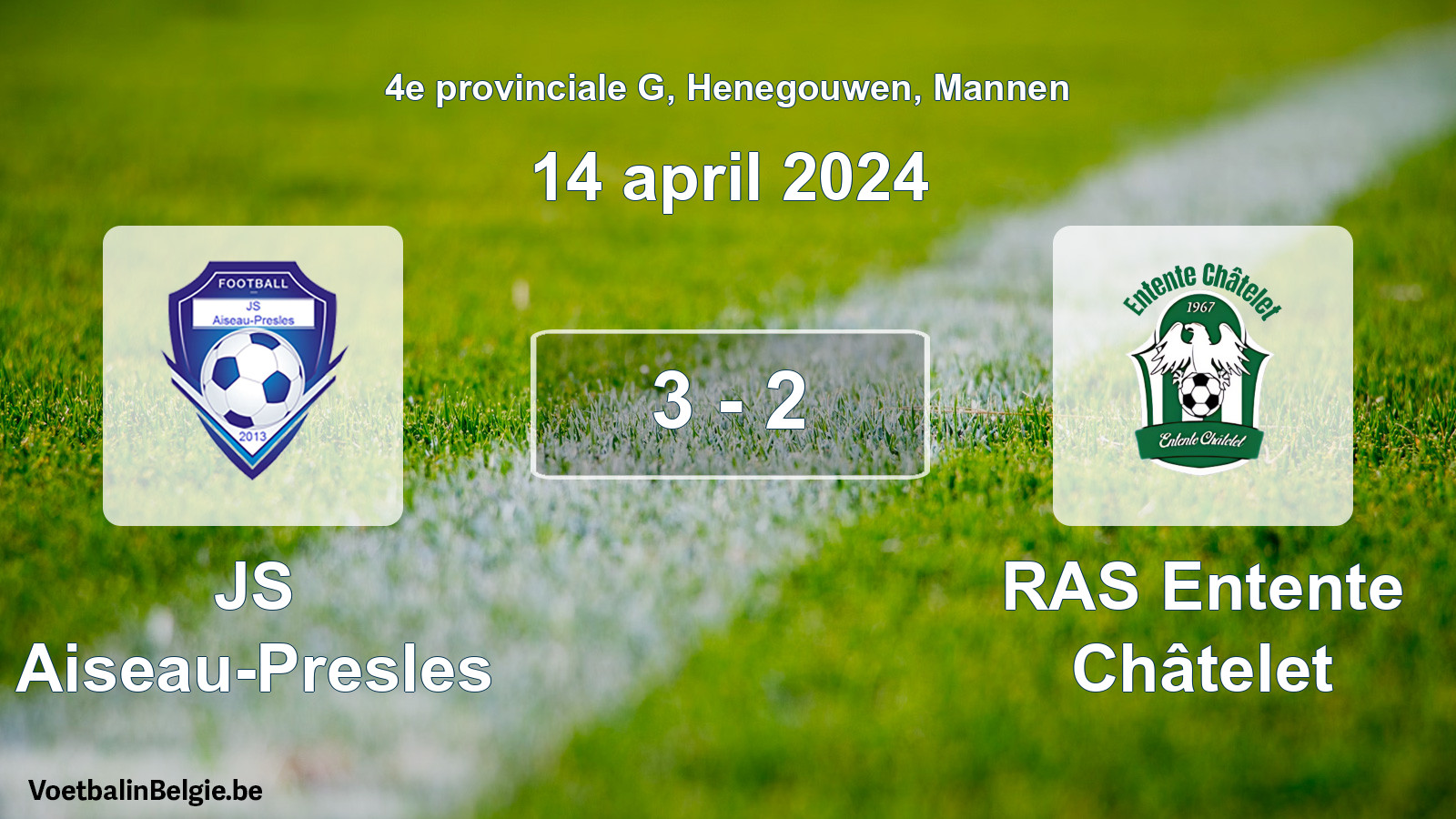 Gespeelde wedstrijd mannenvoetbal: JS Aiseau-Presles - RAS Entente Châtelet 3 - 2 (14 april 2024)