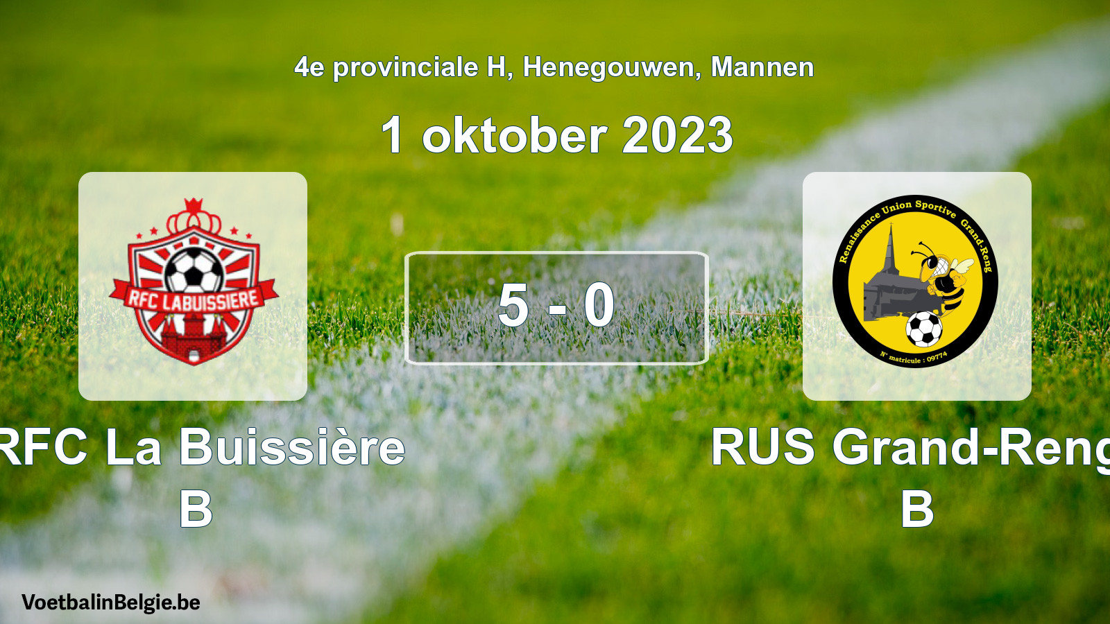 Gespeelde wedstrijd mannenvoetbal: RFC La Buissière B - RUS Grand-Reng B 5 - 0 (1 oktober 2023)