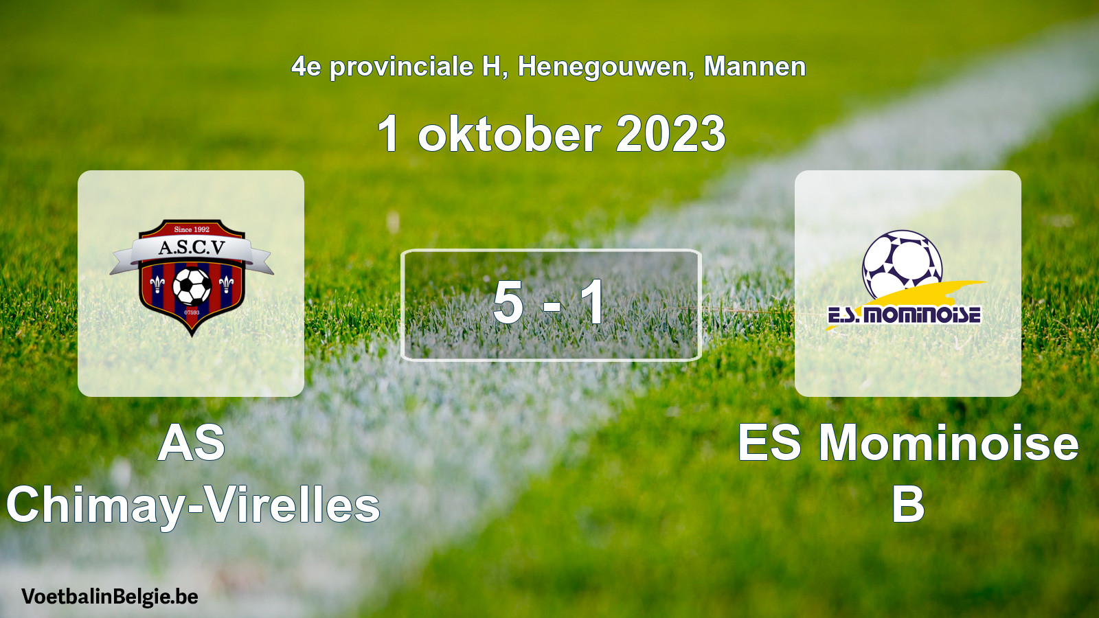 Gespeelde wedstrijd mannenvoetbal: AS Chimay-Virelles - ES Mominoise B 5 - 1 (1 oktober 2023)
