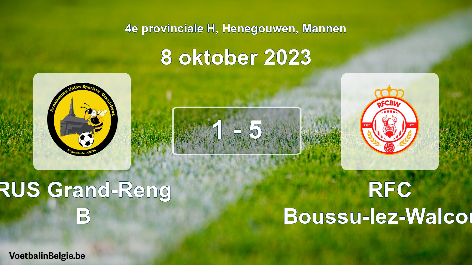 Gespeelde wedstrijd mannenvoetbal: RUS Grand-Reng B - RFC Boussu-lez-Walcourt 1 - 5 (8 oktober 2023)