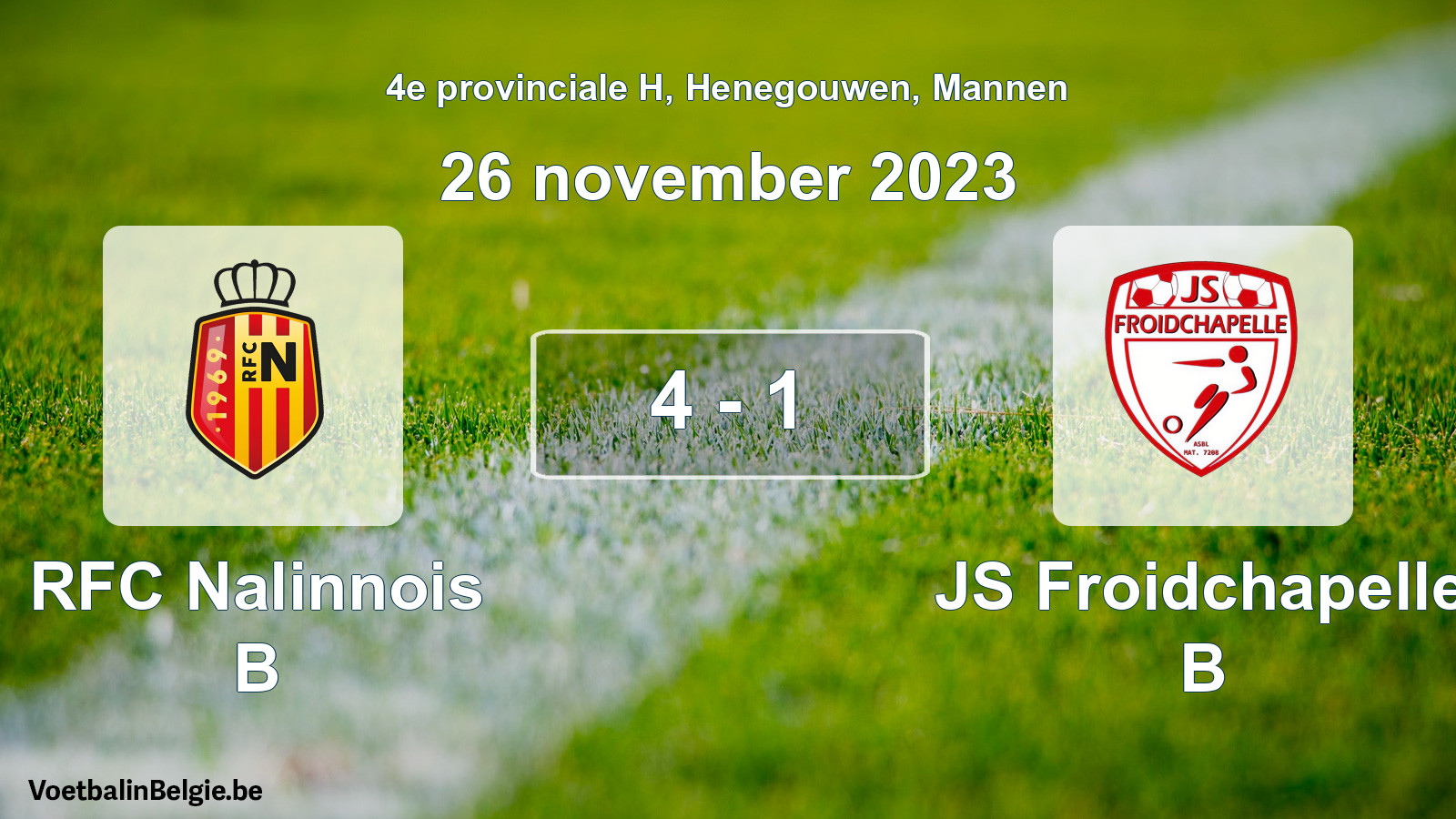 Gespeelde wedstrijd mannenvoetbal: RFC Nalinnois B - JS Froidchapelle B 4 - 1 (26 november 2023)