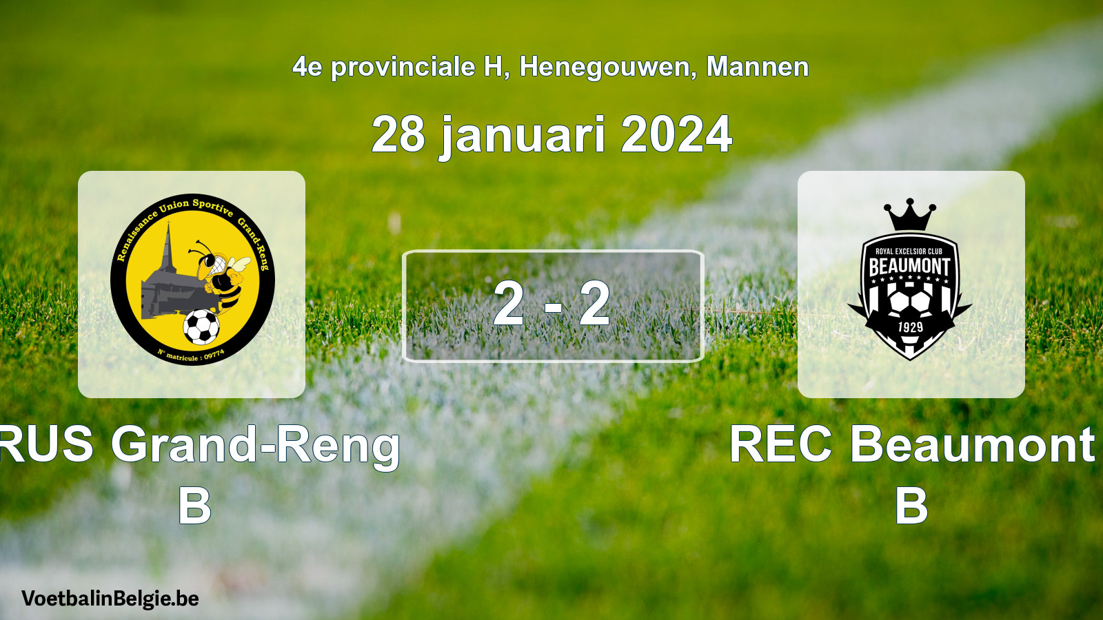 Gespeelde wedstrijd mannenvoetbal: RUS Grand-Reng B - REC Beaumont B 2 - 2 (28 januari 2024)