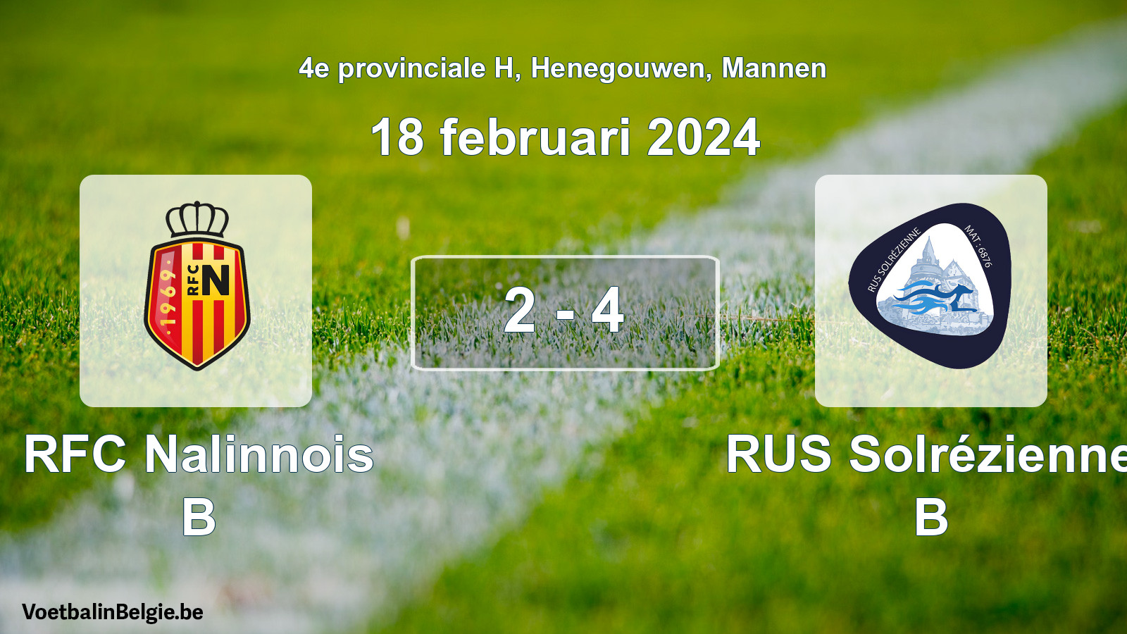 Gespeelde wedstrijd mannenvoetbal: RFC Nalinnois B - RUS Solrézienne B 2 - 4 (18 februari 2024)