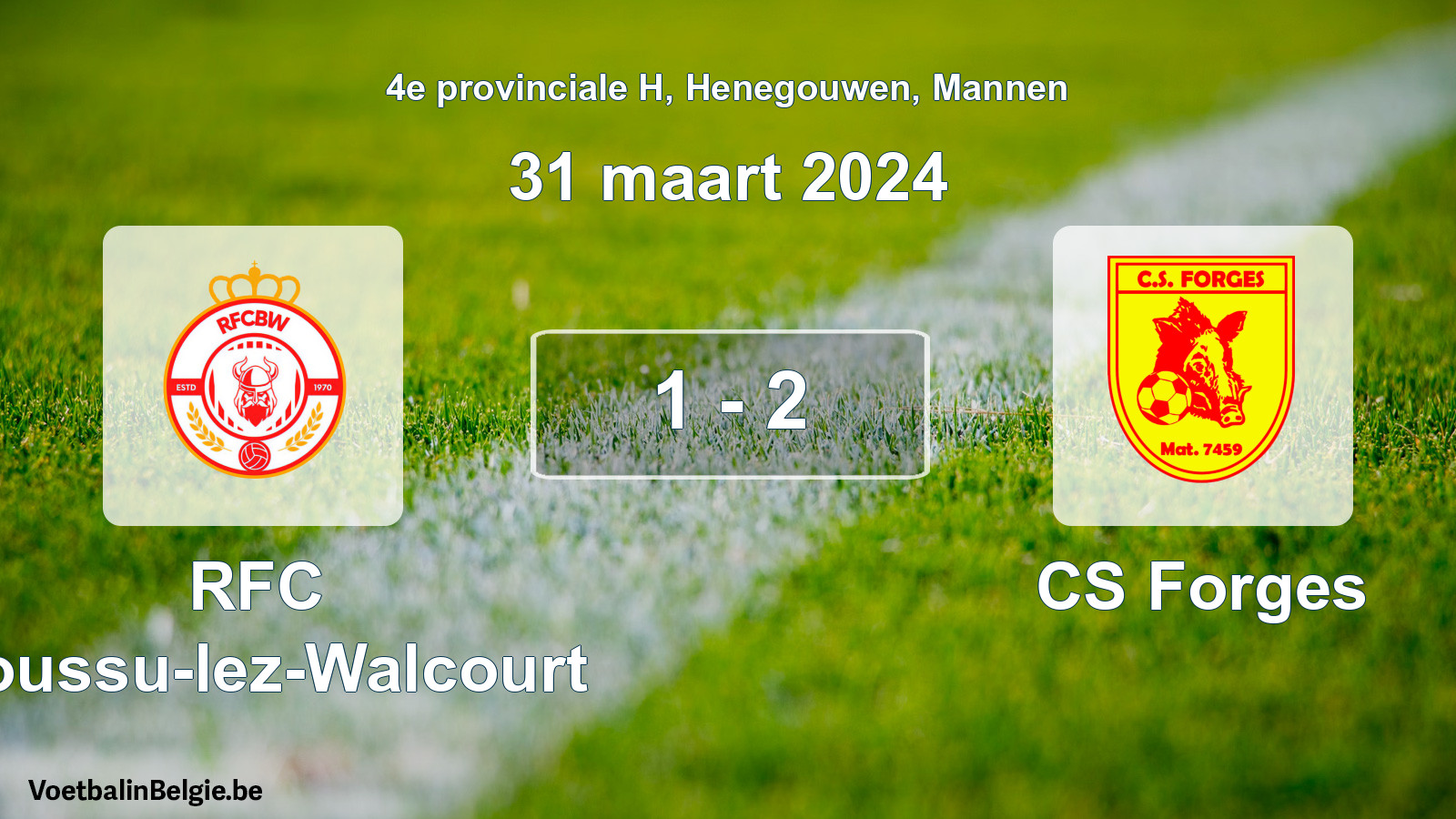 Gespeelde wedstrijd mannenvoetbal: RFC Boussu-lez-Walcourt - CS Forges 1 - 2 (31 maart 2024)