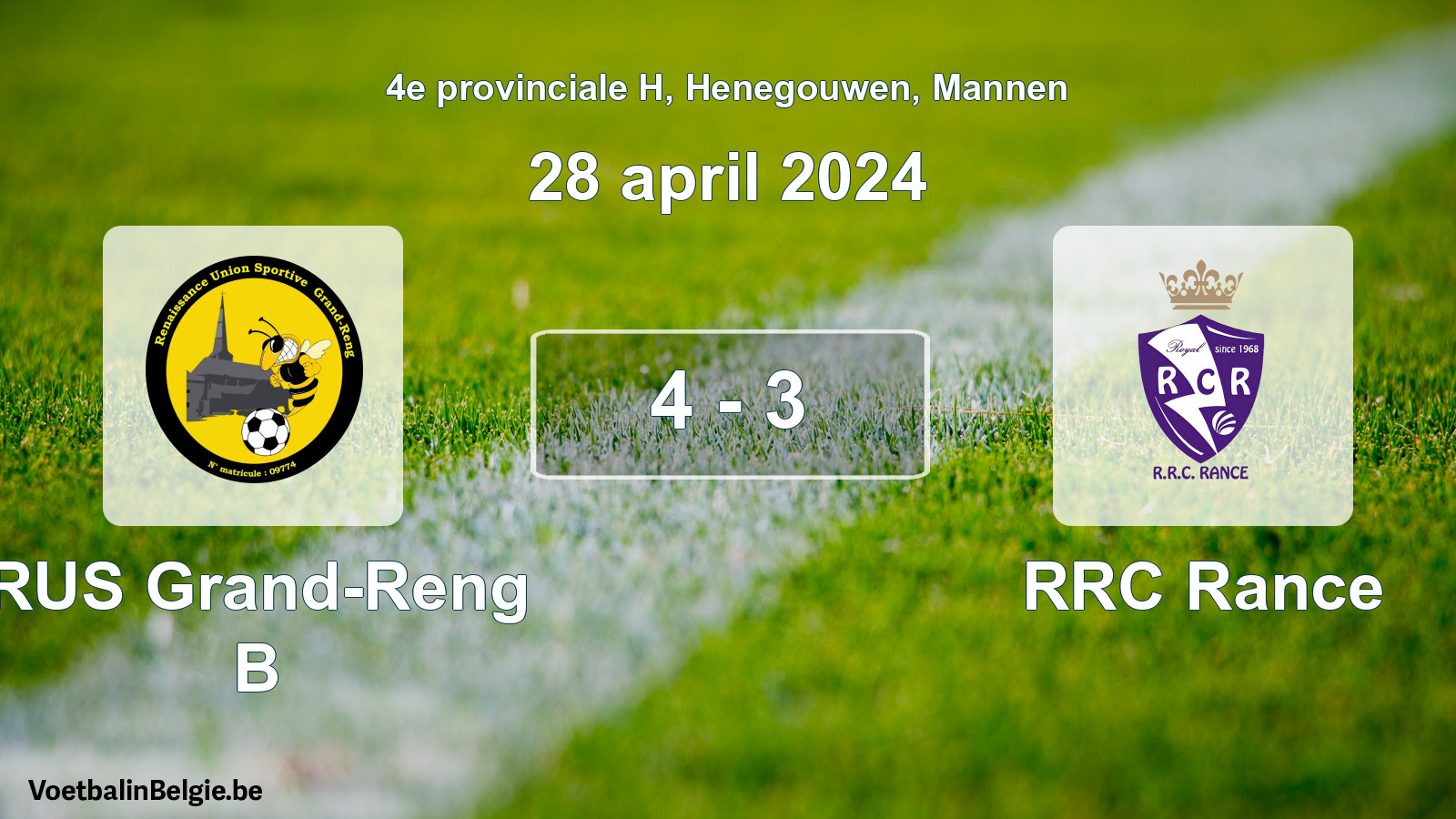 Gespeelde wedstrijd mannenvoetbal: RUS Grand-Reng B - RRC Rance 4 - 3 (28 april 2024)