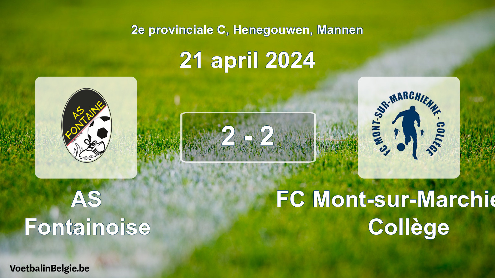 Played match men football: AS Fontainoise - FC Mont-sur-Marchienne Collège 2 - 2 (21 April 2024)