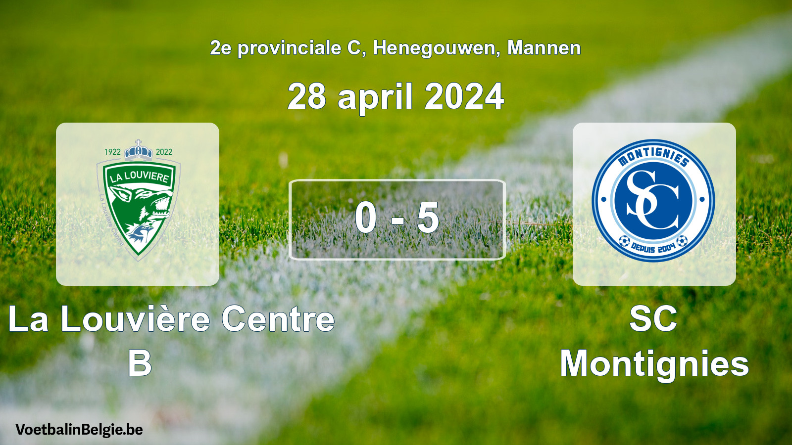 Gespieltes Spiel männer-Fußball: UR La Louvière Centre B - SC Montignies 0 - 5 (28 April 2024)
