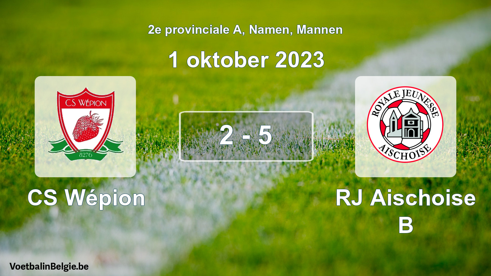 Match joué football hommes: CS Wépion - RJ Aischoise B 2 - 5 (1 octobre 2023)