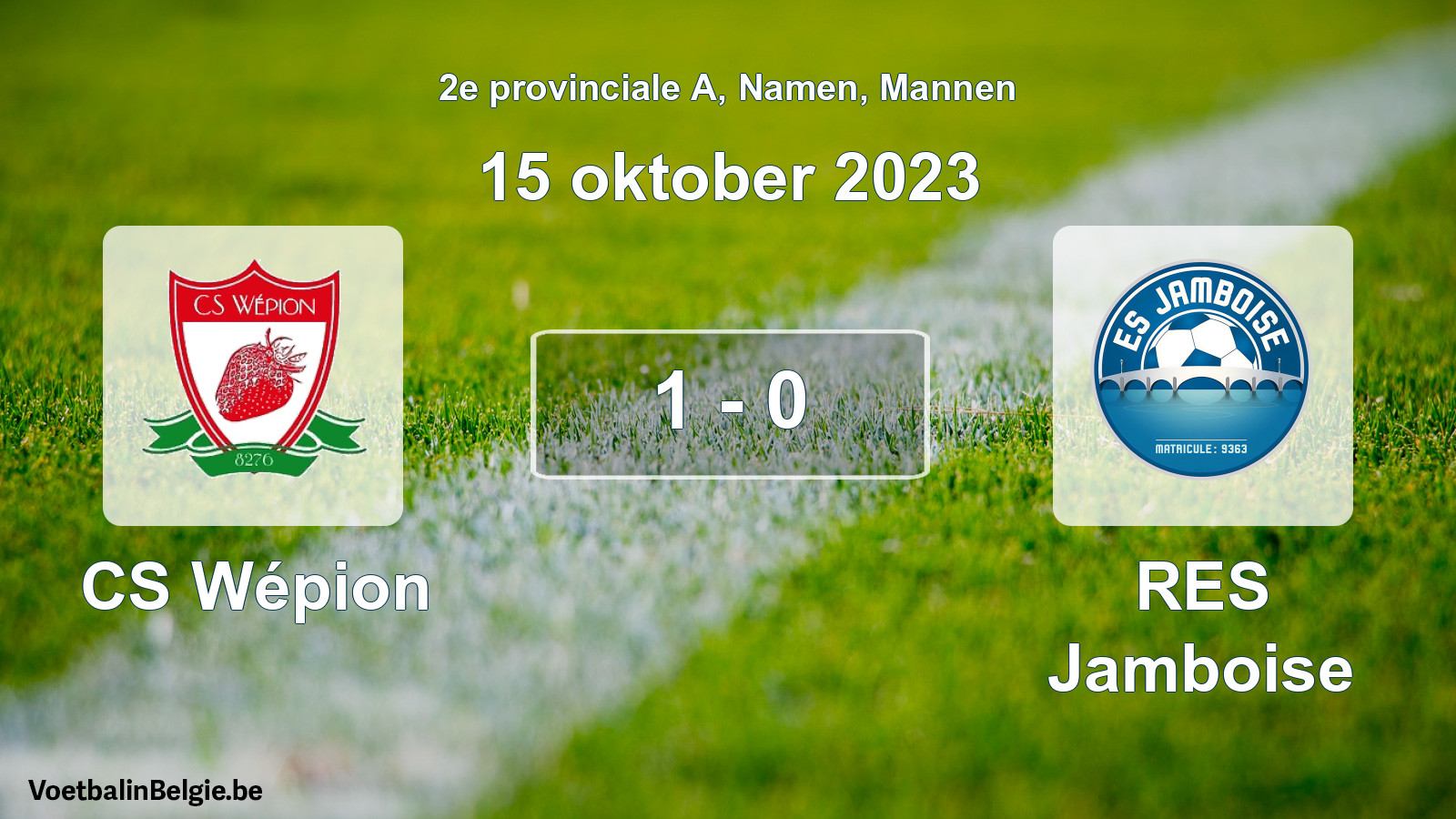 Gespeelde wedstrijd mannenvoetbal: CS Wépion - RES Jamboise 1 - 0 (15 oktober 2023)